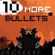 10 More Bullets