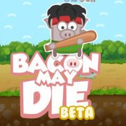 Bacon May Die