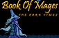 Book of Mages The Dark Times