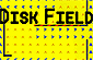 Disk Field