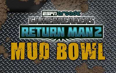 Return Man 2 Mud Bowl