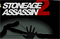 Stoneage Assassin 2